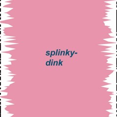 splinky dink