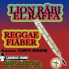 Lion Räbi "Reggae Fiäber" (tempo riddim / kansidah productions)