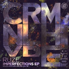 Ruze - Imperfection (Fancy Inc Remix)