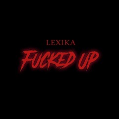 FUCKED UP (prod. by Yung Adam Beats)
