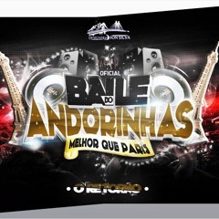 SET BAILE DO ANDORINHAS (SÓ AS RELIQUIAS DA FAVELA)