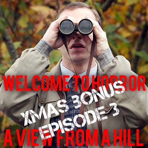 Xmas Bonus 3 View From The Hill