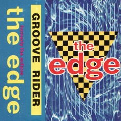 GROOVERIDER--THE EDGE B4 SERIES - SATURDAY NIGHT SPECIAL--1993