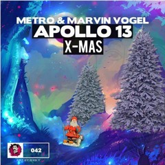 Metro & Marvin Vogel - Apollo 13 (X-MAS Version)