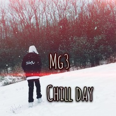 Chill Day - MG3
