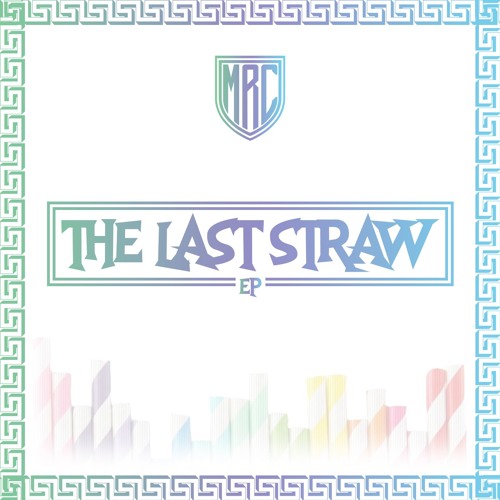 Mr C - The Last Straw E.P Showreel **OUT NOW PURCHASE LINK BELOW**