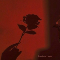 la vie en rose