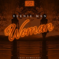 Beenie Man - Woman (Steven Vegas Remix)