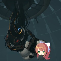 Still Alive In Your Reality — Doki Doki Literature Club + Portal Mashup