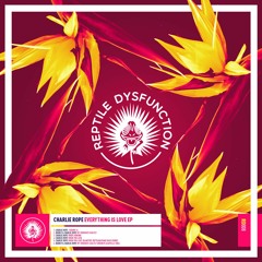 Charlie Rope - J'adore 54 (Reptile Dysfunction)