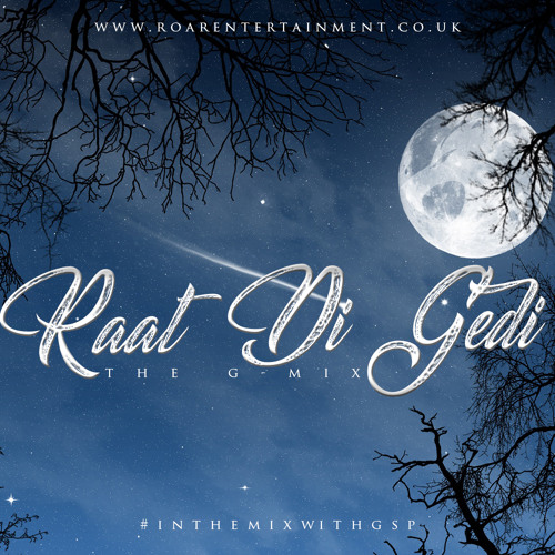 Raat Di Gedi [DHOL MIX] #InTheMixWithGSP