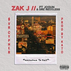 Zak J. - SVR Cypher (feat. JOGUN & Dre Reccless) Prod. By Kato