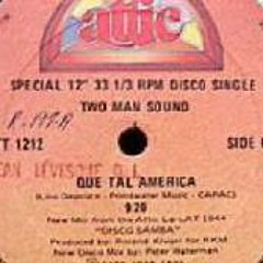 Two Man Sound - Que Tal America