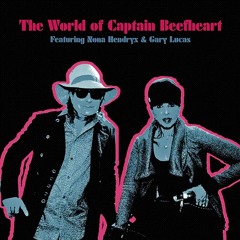 My Head Is My Only House (Unless It Rains)--The World of Captain Beefheart