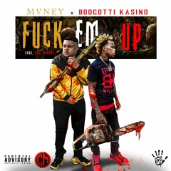 Fuck 'em Up(Ft Boogotti Kasino)Prod. Beat Demons