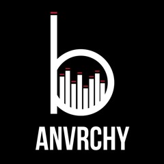 ANVRCHY | FREE Download | www.BleakSounds.com