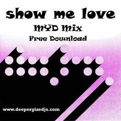 Show Me Love - Stu-c mix