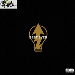 OG Taco - Best Ever (Prod. Cxdy)
