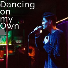 Dancing On My Own