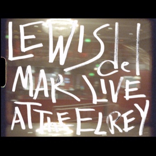 Stream Painting (Masterpiece) (Live) by Lewis Del Mar Listen online