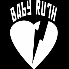 BABY RUTH - Nothing But Pride