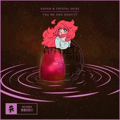 Koven & Crystal Skies - You Me And Gravity (ANA. Edit)