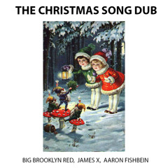 THE CHRISTMAS SONG DUB