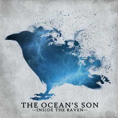 The Ocean's Son - Inside The Raven