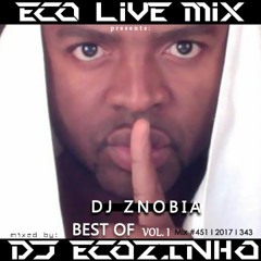 DJ Znobia - Best Of Vol. I Mix 2017 - Eco Live Mix Com Dj Ecozinho