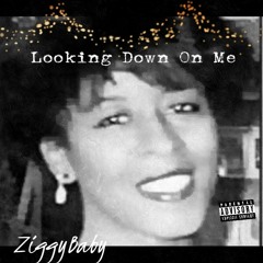 Looking Down on Me(Prod.By Ice Starr)