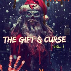 The Gift & Curse