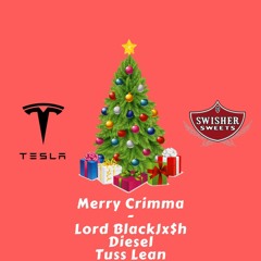 Lord BlackJx$h - Merry Crimma ft. Diesel & Tuss Lean