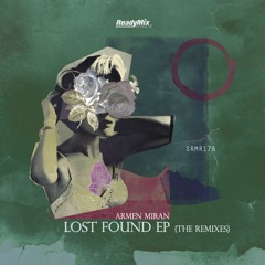 SRMR178 : Armen Miran - Lost Found (Holed Coin Remix)