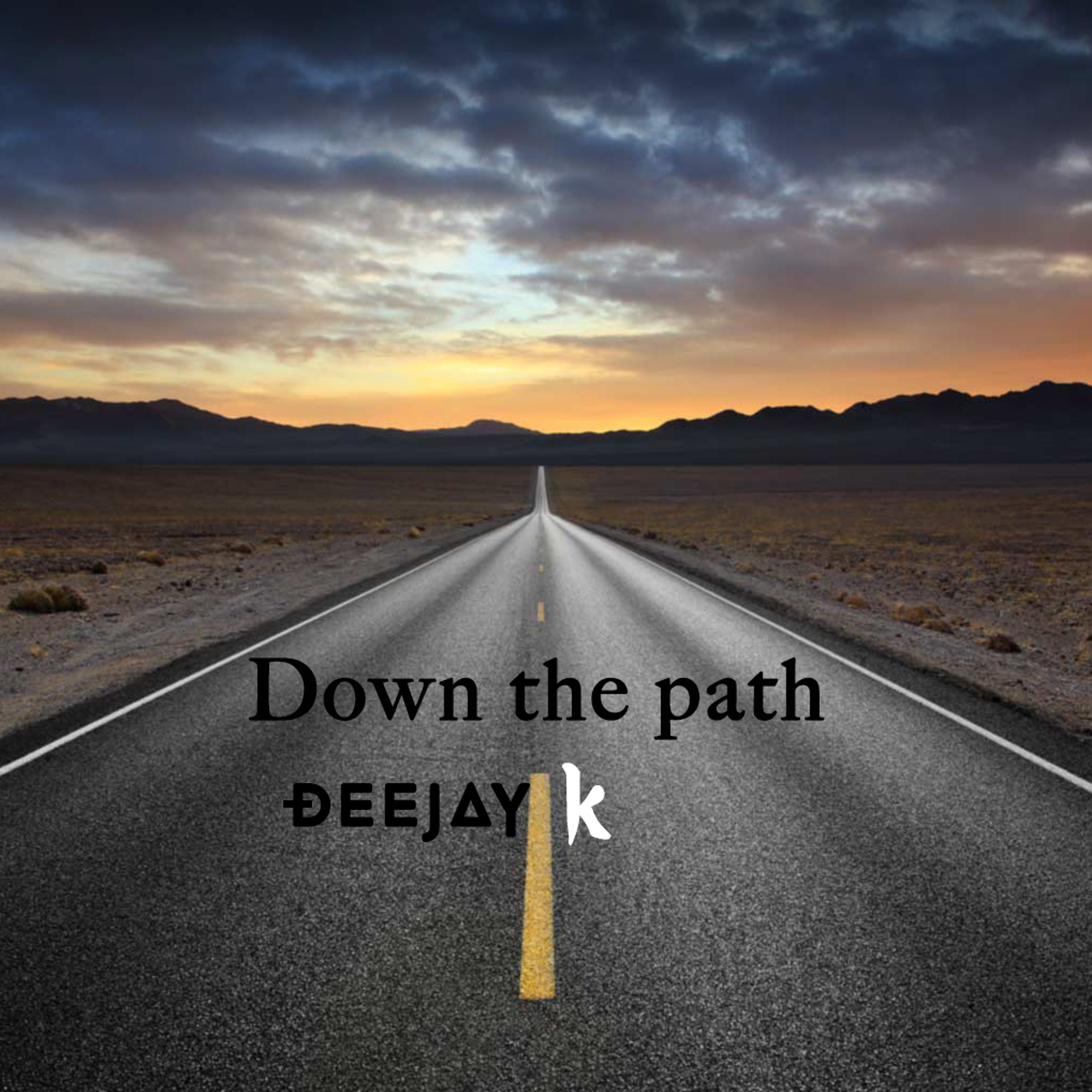 Down The Path - Deejay K episode artwork