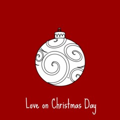 Love On Christmas Day