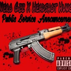 Nero Gzz X Headshot Huncho - P.S.A