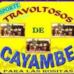 COPLAS SAN PEDRINAS – LOS TRAVOLTOSOS DE CAYAMBE (1997)