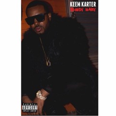 Keem Karter - Bloody Mary