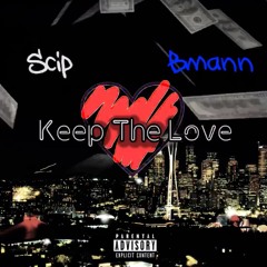 Keep The Love ft. Bmann
