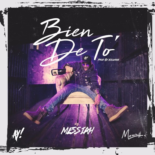 Bien de To' - Messiah