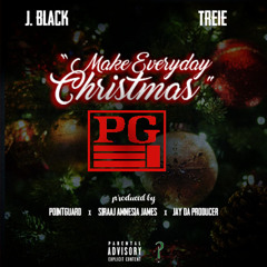 MAKE EVERYDAY CHRISTMAS! PRODUCED BY POINTGUARD