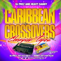 CARIBBEAN CROSSOVER 2018 PT2 MIX TAPE