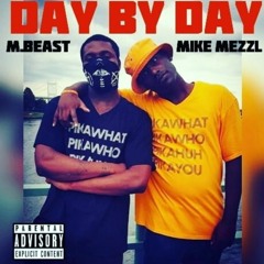 Day By Day(Remix) Feat.Mike Mezzl Prod.By Mean SK