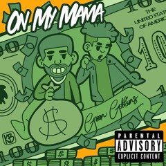 Green Goblins - On My Mama