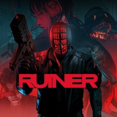 RUINER - Drifter