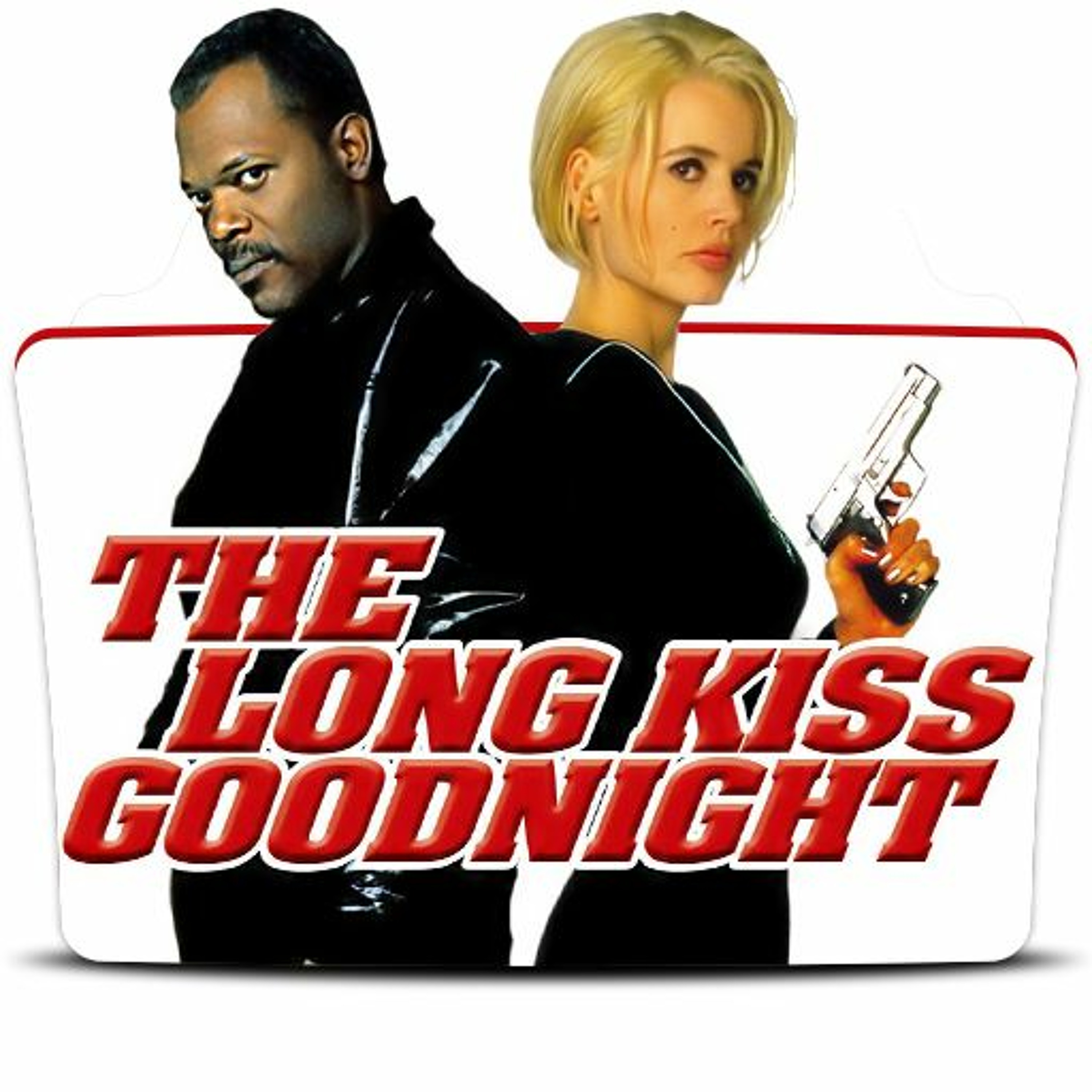 THE LONG KISS GOODNIGHT