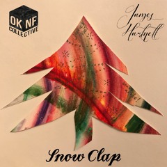 An OKNF Holiday: James Hartnett - Snow Clap [FREE DOWNLOAD]