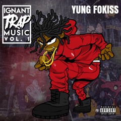 Yung Fokiss - Bleedin x Trap ( Bonus )