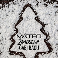 Matteo feat. 2americani & Gabi Bagu - Am venit sa colindam #CPM