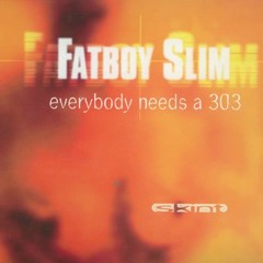 Fatboy Slim - Everybody Needs A 303 (N360 Remix)